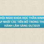 HỘI NGHỊ KHOA HỌC THẦN KINH  CẬP NHẬT CÁC TIẾN BỘ TRONG THỰC HÀNH LÂM SÀNG